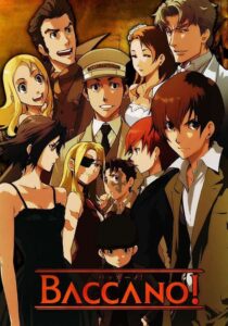 baccano, anime basado en las novelas ligeras de Ryohgo Narita
