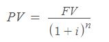 calcular PV valor inicial con FV valor final